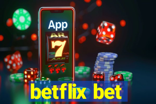 betflix bet